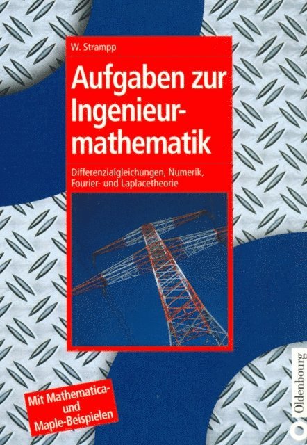 Walter Strampp - Aufgaben zur Ingenieurmathematik, E-bok