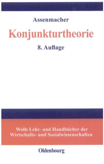 Walter Assenmacher - Konjunkturtheorie, E-bok