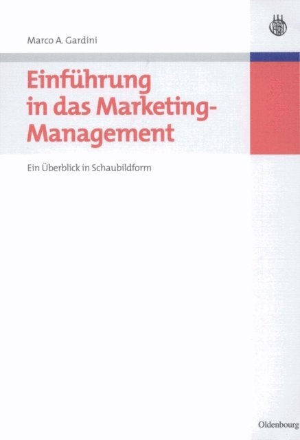 Marco A. Gardini - Einführung in das Marketing-Management, E-bok