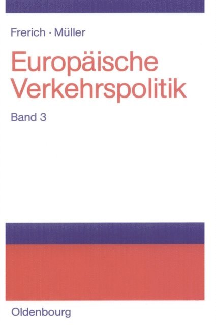 Gernot Muller, Johannes Frerich - Seeverkehrs- und Seehafenpolitik - Luftverkehrs- und Flughafenpolitik - Telekommunikations-, Medien- und Postpolitik, E-bok