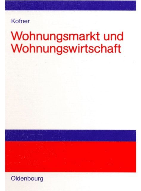 Stefan Kofner - Wohnungsmarkt und Wohnungswirtschaft, E-bok