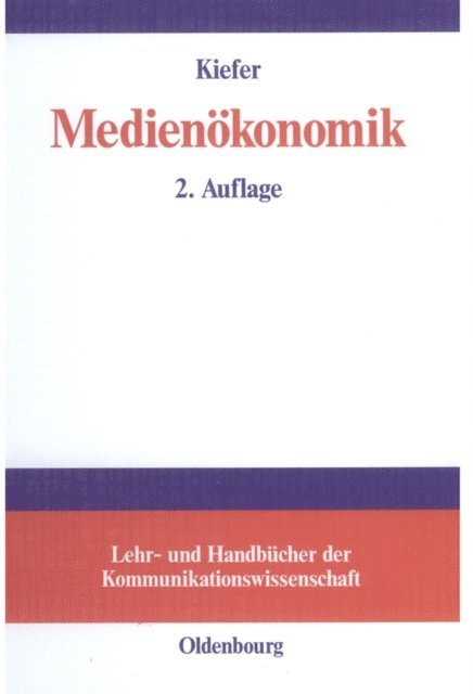Marie Luise Kiefer - Medienökonomik, E-bok