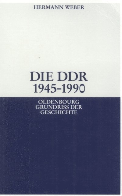 Hermann Weber - Die DDR 1945-1990, E-bok