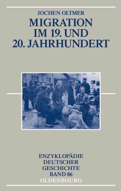 Jochen Oltmer - Migration im 19. und 20. Jahrhundert, E-bok