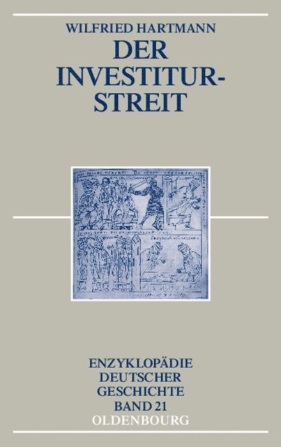 Wilfried Hartmann - Der Investiturstreit, E-bok