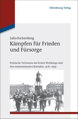 Julia Eichenberg - Kämpfen für Frieden und Fürsorge, Inbunden