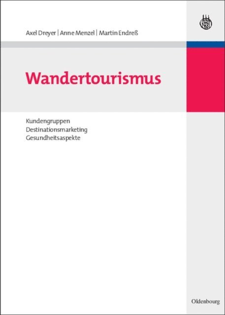 Martin Endre, Anne Menzel, Axel Dreyer - Wandertourismus, E-bok