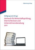 Jahrbuch Fr Wirtschaftsprfung, Interne Revision Und Unternehmensberatung 2011