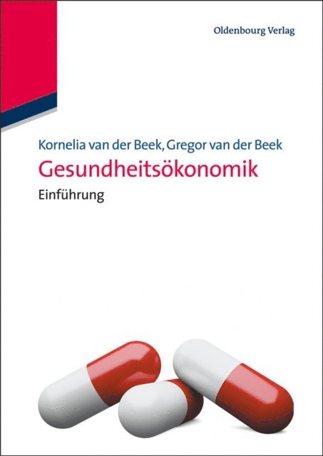 Gregor van der Beek, Kornelia van der Beek - Gesundheitsökonomik, E-bok