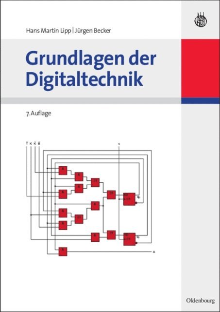 Jurgen Becker, Hans Martin Lipp - Grundlagen der Digitaltechnik, E-bok