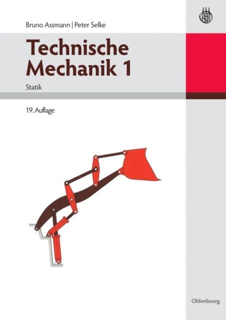 Peter Selke, Bruno Assmann - Technische Mechanik 1, E-bok
