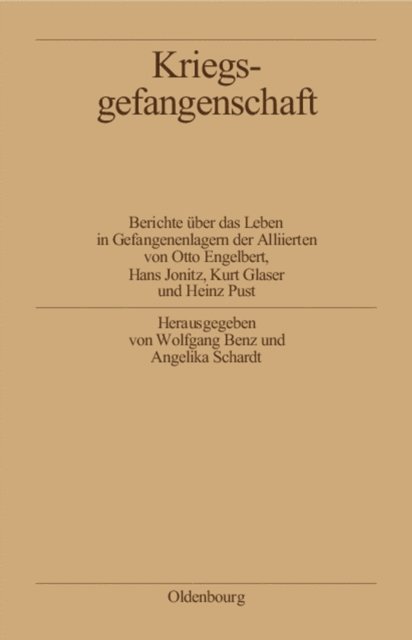 Otto Engelbert, Angelika Schardt, Wolfgang Benz - Kriegsgefangenschaft, E-bok