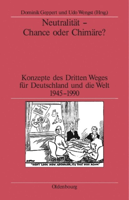 Udo Wengst, Dominik Geppert - Neutralität - Chance oder Chimäre?, E-bok
