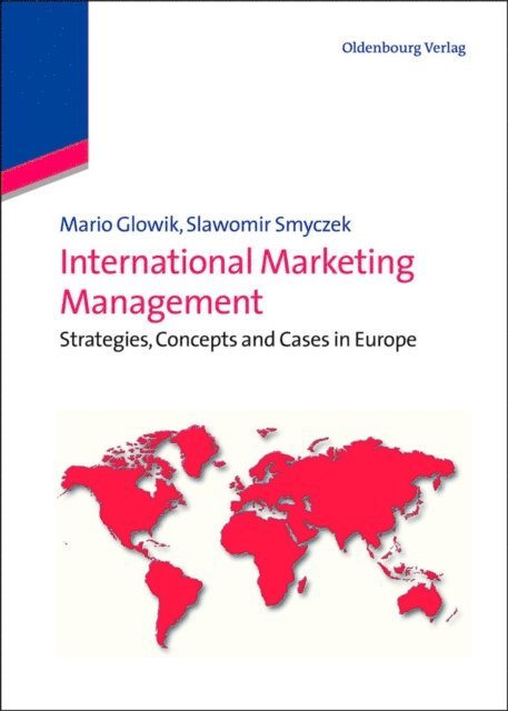 Slawomir Smyczek, Mario Glowik - International Marketing Management, E-bok. Tillgänglighet: Lägg i varukorg