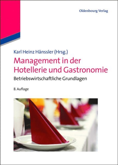 Karl Heinz Hanssler - Management in der Hotellerie und Gastronomie, E-bok
