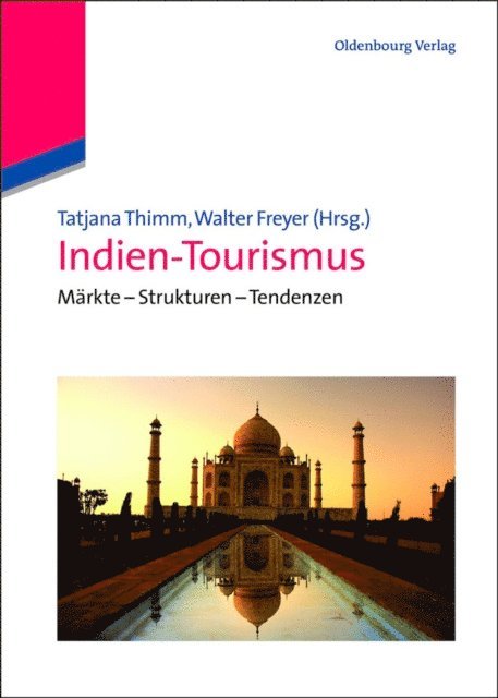 Walter Freyer, Tatjana Thimm - Indien-Tourismus, E-bok