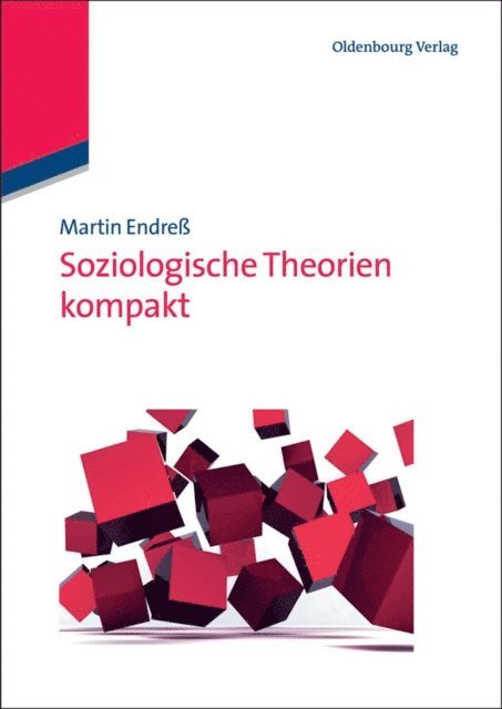 Martin Endre - Soziologische Theorien kompakt, E-bok