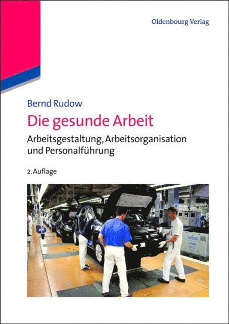 Bernd Rudow - Die gesunde Arbeit, E-bok