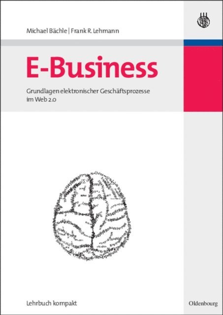 Frank R. Lehmann, Michael Bachle - E-Business, E-bok