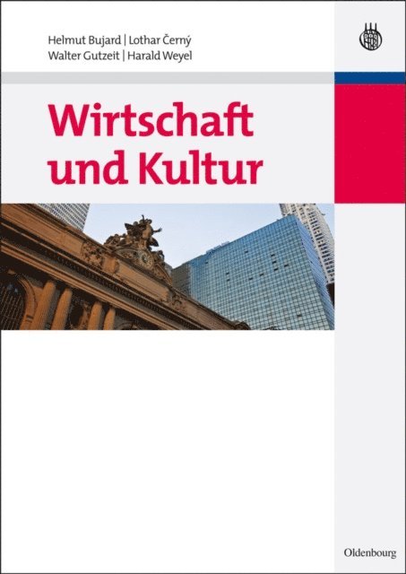 Harald Weyel, Walter Gutzeit, Lothar Cerny, Helmut Bujard - Wirtschaft und Kultur, E-bok