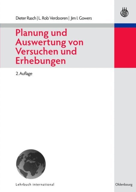 Jim I. Gowers, L. Rob Verdooren, Dieter Rasch - Planung und Auswertung von Versuchen und Erhebungen, E-bok