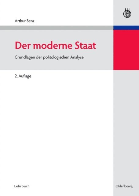 Arthur Benz - Der moderne Staat, E-bok