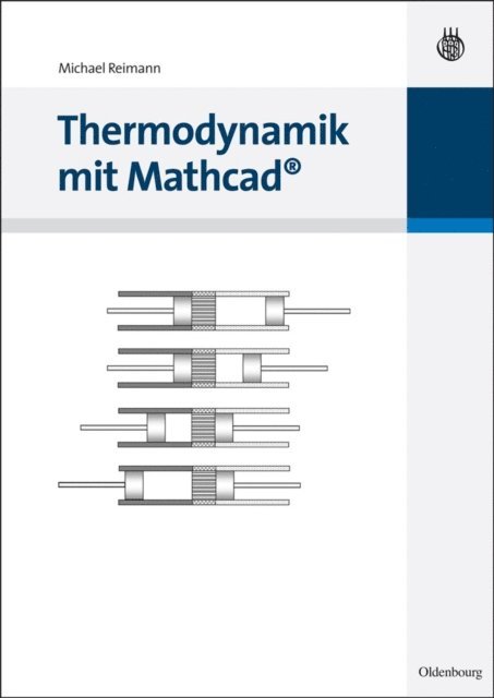 Michael Reimann - Thermodynamik mit Mathcad, E-bok