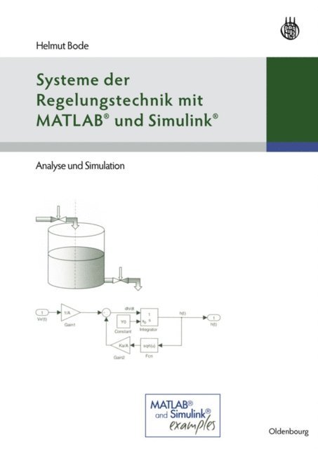 Helmut Bode - Systeme der Regelungstechnik mit MATLAB und Simulink, E-bok