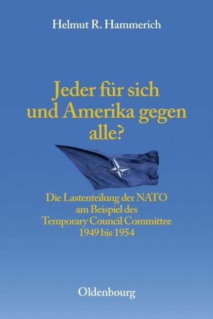 Helmut R. Hammerich - Jeder für sich und Amerika gegen alle?, E-bok