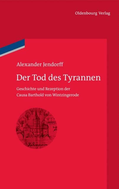 Alexander Jendorff - Der Tod des Tyrannen, E-bok