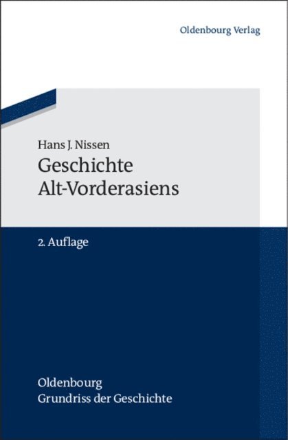 Hans J. Nissen - Geschichte Alt-Vorderasiens, E-bok