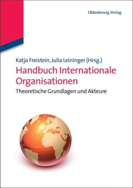 Julia Leininger, Katja Freistein - Handbuch Internationale Organisationen, E-bok