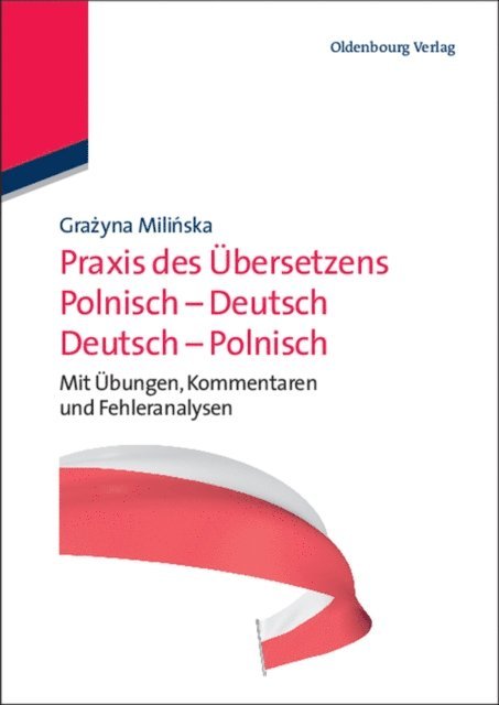 Grazyna Milinska - Praxis des Übersetzens Polnisch-Deutsch/Deutsch-Polnisch, E-bok