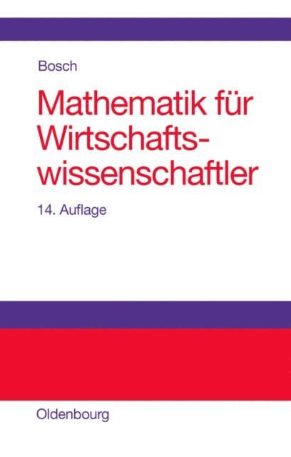 Karl Bosch - Mathematik für Wirtschaftswissenschaftler, E-bok