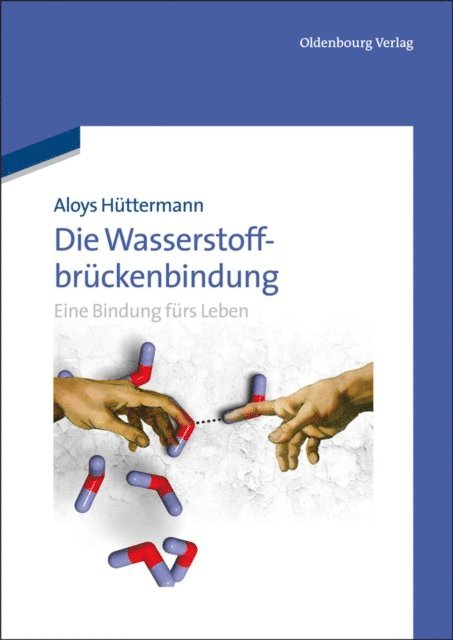 Aloys Huttermann - Die Wasserstoffbrückenbindung, E-bok