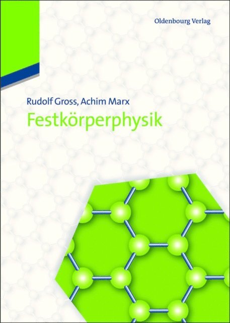 Achim Marx, Rudolf Gross - Festkörperphysik, E-bok