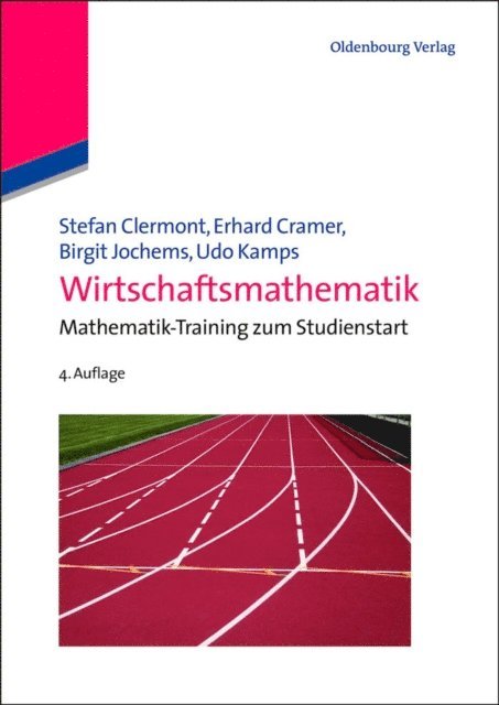 Udo Kamps, Birgit Jochems, Erhard Cramer, Stefan Clermont - Wirtschaftsmathematik, E-bok