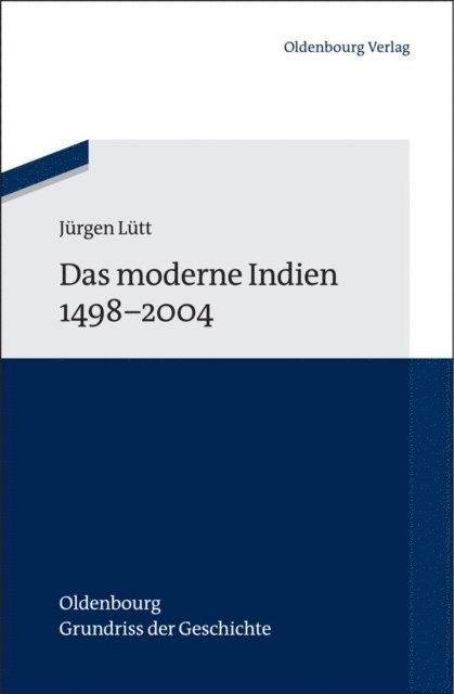 Jurgen Lutt - Das moderne Indien 1498 bis 2004, E-bok