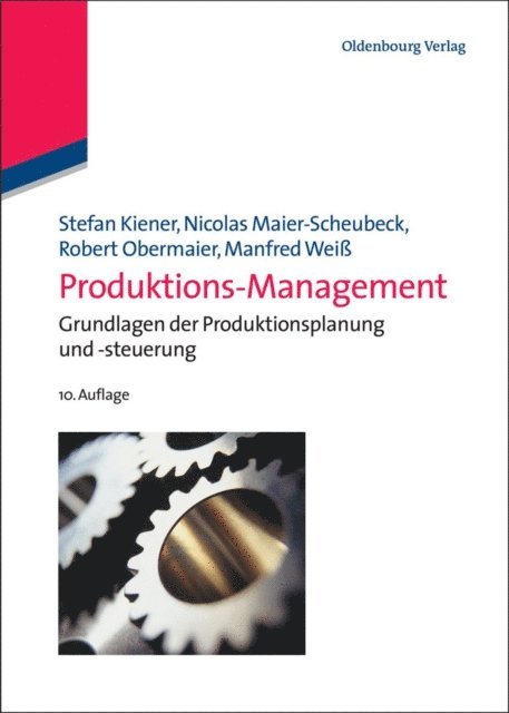 Manfred Wei, Robert Obermaier, Nicolas Maier-Scheubeck, Stefan Kiener - Produktions-Management, E-bok