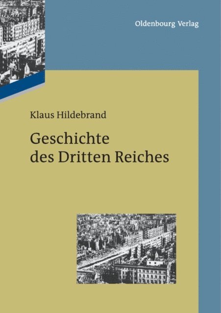Klaus Hildebrand - Geschichte des Dritten Reiches, E-bok