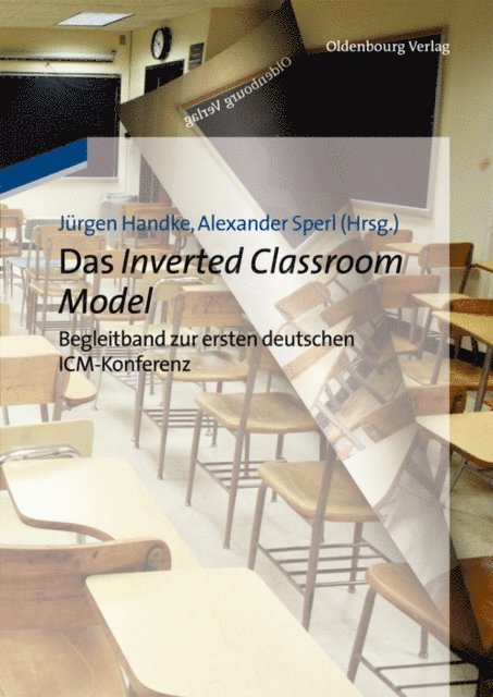 Alexander Sperl, Jurgen Handke - Das Inverted Classroom Model, E-bok