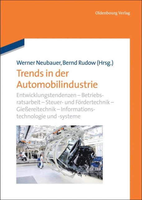 Bernd Rudow, Werner Neubauer - Trends in der Automobilindustrie, E-bok