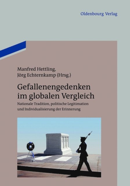 Jorg Echternkamp, Manfred Hettling - Gefallenengedenken im globalen Vergleich, E-bok
