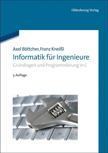 Franz Kneil, Axel Bottcher - Informatik für Ingenieure, E-bok