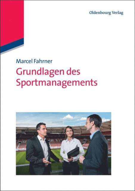 Marcel Fahrner - Grundlagen des Sportmanagements, E-bok