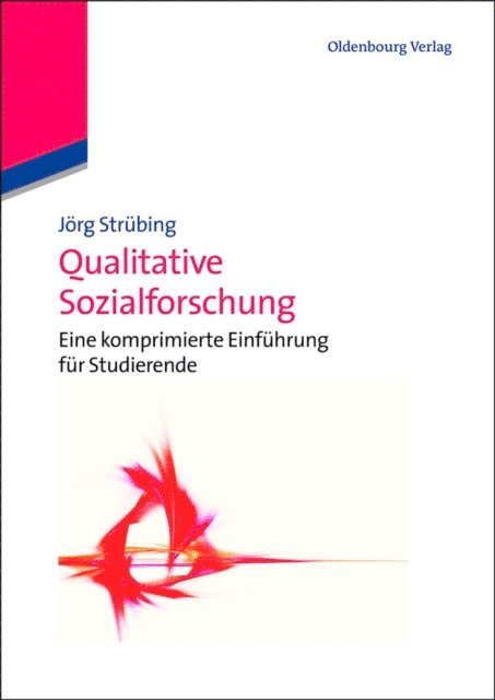 Jorg Strubing - Qualitative Sozialforschung, E-bok