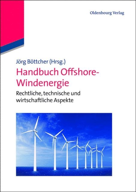 Jorg Bottcher - Handbuch Offshore-Windenergie, E-bok