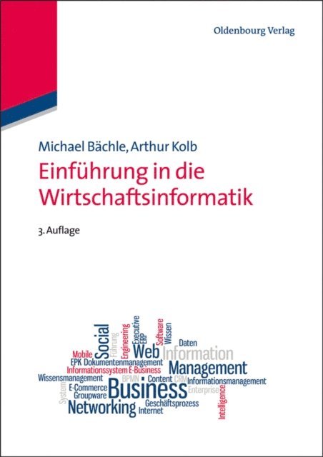 Arthur Kolb, Michael Bachle - Einführung in die Wirtschaftsinformatik, E-bok