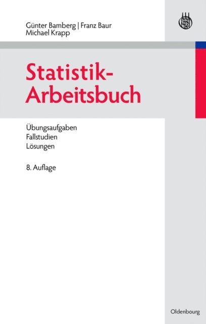 Michael Krapp, Franz Baur, Gunter Bamberg - Statistik-Arbeitsbuch, E-bok