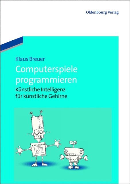 Klaus Breuer - Computerspiele programmieren, E-bok